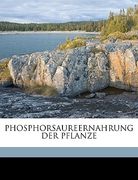 Phosphorsaureernahrung Der Pflanze (en Francés)