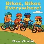 Bikes, Bikes, Everywhere!