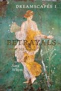 Dreamscapes i - Betrayals (101 & 202 Nights) (en Inglés)