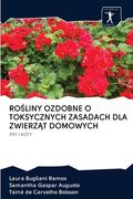 RoŚliny Ozdobne O Toksycznych Zasadach Dla ZwierzĄt Domowych (in Polaco)