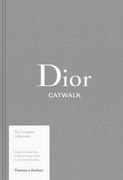 Dior Catwalk: The Complete Collections (en Inglés)