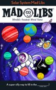 Solar System Mad Libs: World's Greatest Word Game (en Inglés)