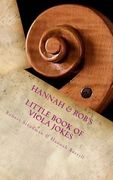 Hannah & Rob's Little Book of Viola Jokes (en Inglés)