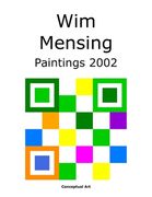 Wim Mensing Paintings 2002 (en Inglés)