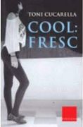 Cool: Fresc (en Catalán)