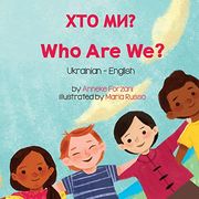 Who are we? (Ukrainian-English): Хто ми? (Language Lizard Bilingual Living in Harmony) 