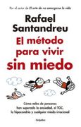 El Método Para Vivir sin Miedo