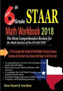 6th Grade STAAR Math Workbook 2018: The Most Comprehensive Review for the Math Section of the STAAR TEST (en Inglés)
