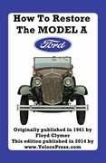 How to Restore the Model a Ford (en Inglés)