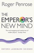 The Emperor'S new Mind: Concerning Computers, Minds, and the Laws of Physics (Oxford Landmark Science) 