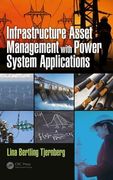 Infrastructure Asset Management with Power System Applications (en Inglés)