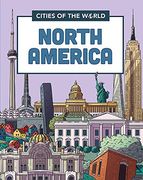 Cities of the World. Cities of North America 