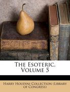 the esoteric, volume 5 (en Inglés)