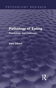 Pathology of Eating: Psychology and Treatment (Psychology Revivals)