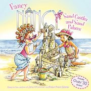Fancy Nancy: Sand Castles and Sand Palaces 