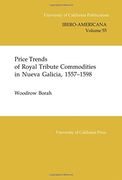 Price Trends of Royal Tribute Commodities in Nueva Galicia (en Inglés)