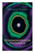 Phänomenologische Psychologie: Klassiker der Phänomenologie (en Inglés)