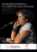 Gloria Rincón Bonilla y la didáctica del lenguaje