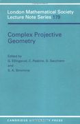 Complex Projective Geometry Paperback: Selected Papers (London Mathematical Society Lecture Note Series) (en Inglés)