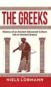 The Greeks: History of an Ancient Advanced Culture | Life in Ancient Greece (en Inglés)