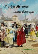 Lettres D'espagne (Casimiro en Frances) (en Francés)