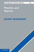 Models and Games Hardback (Cambridge Studies in Advanced Mathematics) (en Inglés)