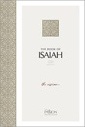 The Book of Isaiah: The Vision (Passion Translation) (en Inglés)