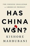 Has China Won? The Chinese Challenge to American Primacy (en Inglés)