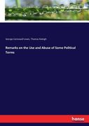 Remarks on the Use and Abuse of Some Political Terms (en Inglés)