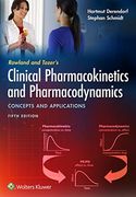 Rowland and Tozer's Clinical Pharmacokinetics and Pharmacodynamics: Concepts and Applications 