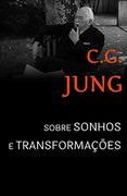 Sobre Sonhos e Transformacoes: Sessoes de Perguntas em Zurique (en Portugués)