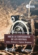 Hacia la Cartografía de los Rostros. Gilles Deleuze e Ingmar Bergman