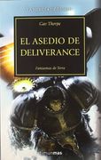 El asedio de Deliverance: La Herejía de Horus XVIII (Warhammer 40.000)