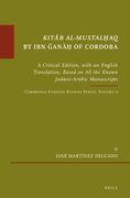 Kitāb Al-Mustalḥaq by Ibn Ǧanāḥ Of Cordoba: A Critical Edition, with an English Translation, Based on All the Known Judaeo- (en Inglés)