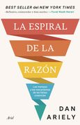 La Espiral de la Razón de dan Ariely(Editorial Ariel)