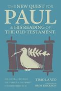 The New Quest for Paul and His Reading of the Old Testament: The Contrast Between the Letter & the Spirit in 2 Corinthians 3:1-18 (en Inglés)