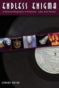 Endless Enigma: A Musical Biography of Emerson, Lake and Palmer (Feedback Series in Contemporary Music, Vol. 4) (en Inglés)