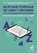 Nuevas Formas de Leer y Escribir en la Sociedad Contemporánea: Implicaciones Para la Educación en el Giro Digital (in Spanish)