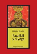Patañjali y el Yoga - Mircea Eliade - Ediciones Paidós