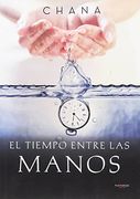 El Tiempo Entre las Manos (in Spanish)