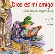 Dios es mi Amigo: Cómo Conocer Mejor a Dios (Duendelibros Para Niños)