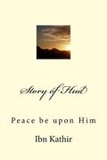 Story of Hud: Peace be upon Him (en Inglés)