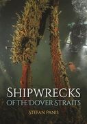 Shipwrecks of the Dover Straits (en Inglés)