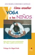 Como Enseñar Yoga a los Niños