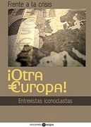 Frente a esta crisis ¡Otra Europa! (Biblioteca Usatges)
