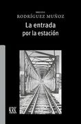 La Entrada por la Estacion