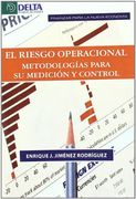 El Riesgo Operacional: Metodologías Para su Medición y Control