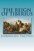 The Reign of Tiberius (en Inglés)