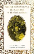 The Case-Book of Sherlock Holmes (Flame Tree Collectable Classics) (en Inglés)