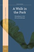 A Walk in the Park: Kinesthesia in the Arts of Landscape (en Inglés)